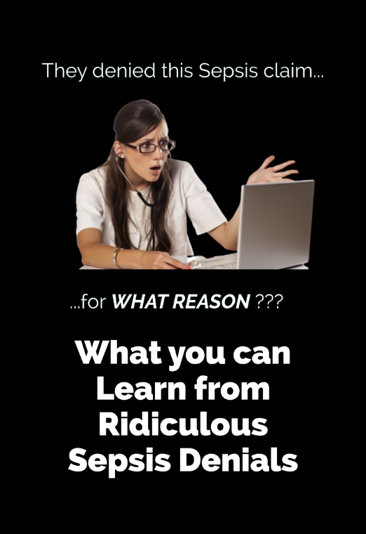 EPAS 05022019 Lessons Learned from Ridiculous Sepsis Denials